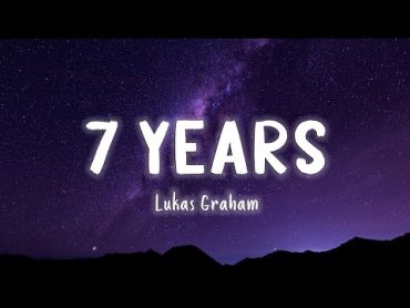 7 Years  Lukas Graham  [Lyrics/Vietsub]