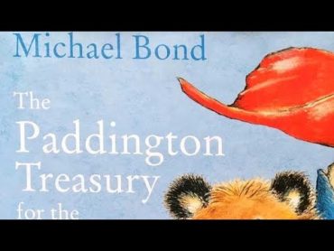 Paddington Treasury for the Very Young. Michael Bond, The