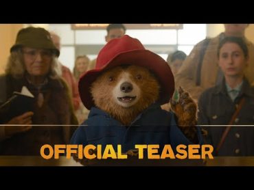 PADDINGTON – Official Teaser