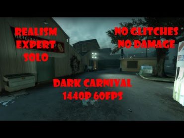 Realism Expert Solo No Glitches No Damage Dark Carnival I Left 4 Dead 2