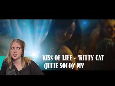 KISS OF LIFE (키스오브라이프) &39;Kitty Cat (JULIE Solo)&39; MV REACTION