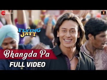 Bhangda Pa  Full Video  A Flying Jatt  Tiger Shroff, Jacqueline F  Vishal D, Divya K & Asees K