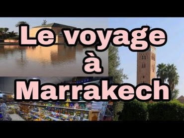 Production écrite sur le voyage à Marrakech