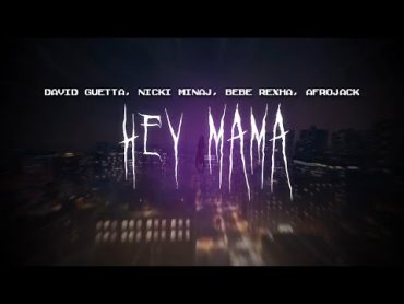 david guetta  hey mama (feat. nicki minaj, bebe rexha, afrojack) [ sped up ] lyrics