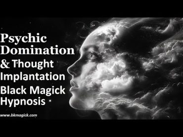 Black Magick Live Stream: Psychic domination and thought implantation. with a live hypnosis session