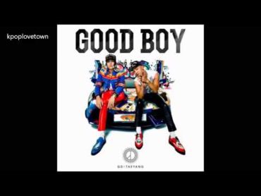 GD X TAEYANG  GOOD BOY AUDIO