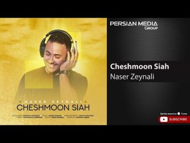 Naser Zeynali  Cheshmoon Siah ( ناصر زینلی  چشمون سیاه )