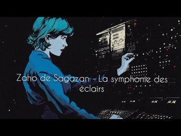 Zaho de Sagazan  La symphonie des éclairs (English lyrics/ translation)