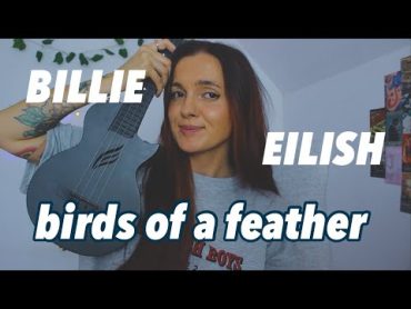 Billie Eilish  Birds Of A Feather  Easy Ukulele Tutorial