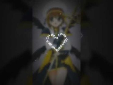 Magical girl lyrical Nanoha ( Hayate Yagami ) edits song in my mind