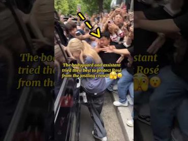 Bodyguards and assistants tried to help Rosé escape the crowd shorts blackpink rosé