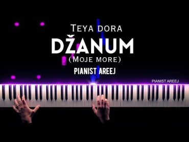 موسيقى عزف بيانو وتعليم Džanum  Teya Dora (moje more) piano cover & tutorial