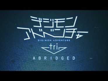 Digimon Tri Abridged  Episodes 14