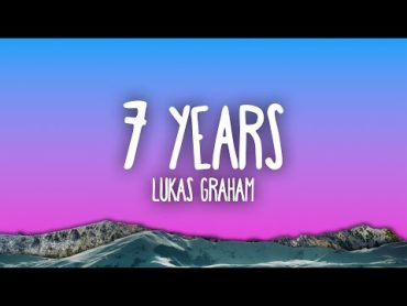 Lukas Graham  7 Years