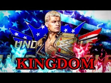 WWE Cody Rhodes "Kingdom" Official Theme Song 2024