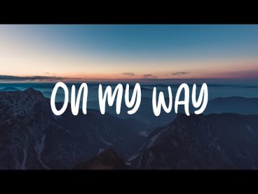 Alan Walker & Sabrina Carpenter  On My Way (Radio Edit) (Lyric Video)