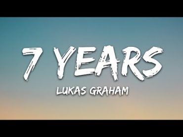 Lukas Graham  7 Years (Lyrics)