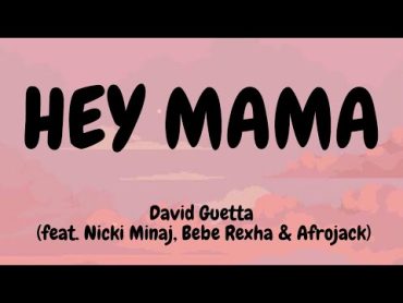 Speed Up  David Guetta  Hey Mama (feat. Nicki Minaj, Bebe Rexha & Afrojack) (Lyrics) speedup