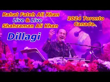 Rahat Fateh Ali Khan & Shahzaman Ali Khan 2024 Qawwali DILLAGI in Toronto Qawwali Shamshermannbti