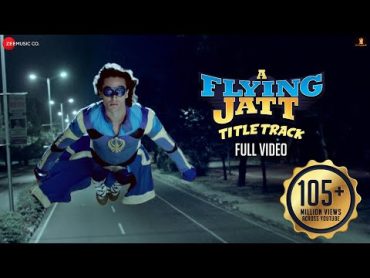 A Flying Jatt  Title Track  Full Video  Tiger S Jacqueline F  Sachin Jigar  Mansheel Raftaar