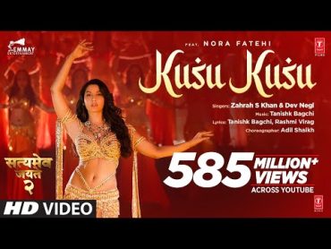 Kusu Kusu Song Ft Nora Fatehi  Satyameva Jayate 2  John A, Divya K  Tanishk B, Zahrah Khan, Dev N