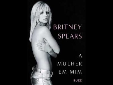 Comercial do livro A mulher em mim da Britney Spears  The Woman in Me