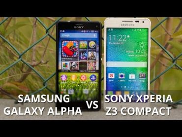 Samsung Galaxy Alpha vs Sony Xperia Z3 compact