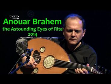 Anouar Brahem Quartet  Jazz Sous Les Pommiers 2014