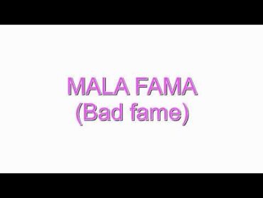 MALA FAMA  lyrics in english