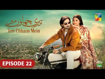 Teri Chhaon Mein  Ep 22 [CC]  11th October 2024  Digitally Presented by Last Try Promo4You