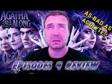 Agatha All Along Episode 4 Review  AS BAD AS THE ACOLYTE?