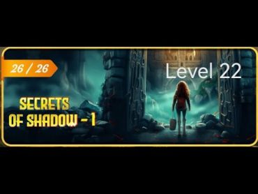 Escape Room: Mystery Legacy  SECRETS OF SHADOW Level 22 Walkthrough