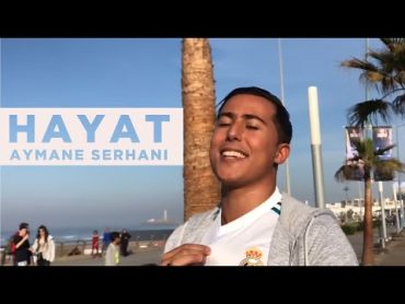 Aymane Serhani  Hayat Avec Safir Pianiste (Clip Selfie)  ايمن سرحاني  حياة