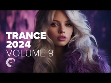 TRANCE 2024  VOL. 9 [FULL ALBUM]