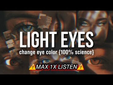 ⚠️MAX 1X LISTEN⚠️ the only LIGHTER EYES SUBLIMINAL u need {iris melanin removal + desired eye color}