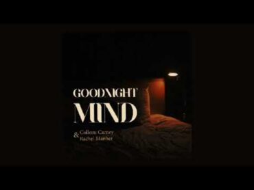 ملخص كتاب " تصبح على خير يا عقلي  goodnight MIND " كولين إي كارني ، راشيل مانبير.