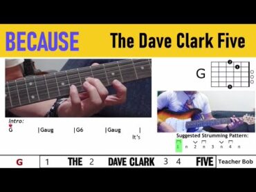 BECAUSE by The Dave Clark Five  Play Along Guitar Chords & Lyrics with Performance Video ​