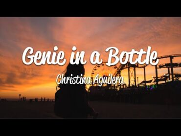 Christina Aguilera  Genie In A Bottle (Lyrics)