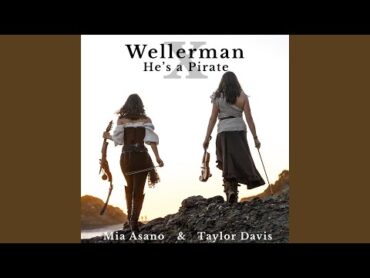 Wellerman x He&39;s a Pirate