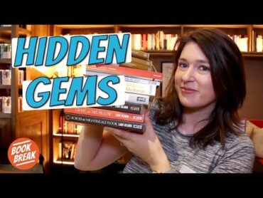 Hidden Gems You Probably Haven&39;t Heard Of  BookBreak