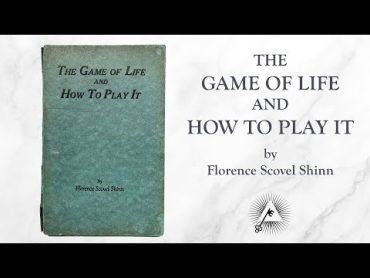 The Game of Life and How to Play it (1925) by Florence Scovel Shinn