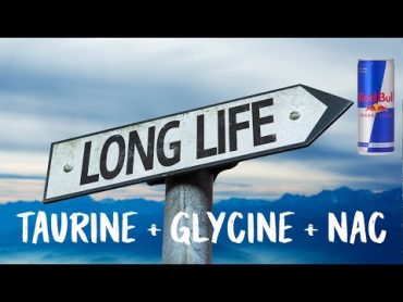 Want to live longer? Taurine & GlyNAC supplements increase longevity. Taurine increases lifespan.