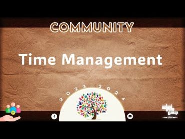 L8: Time management ;Community