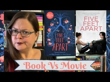 Book vs Movie: Five Feet Apart