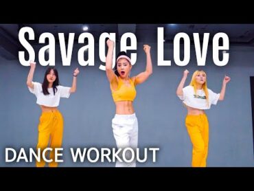 [Dance Workout] Jason Derulo  Savage love(ft.Jawsh 685)  MYLEE Cardio Dance Workout, Dance Fitness