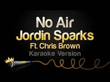 Jordin Sparks ft Chris Brown  No Air (Karaoke Version)