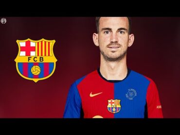 Fabian Ruiz  Welcome to Barcelona? 2024  Skills, Passes & Goals  HD