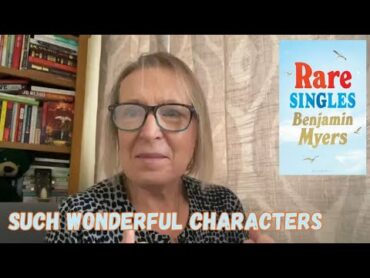 Rare Singles by Benjamin Myers  such wonderful characters