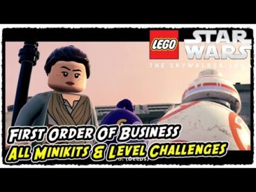 Lego Skywalker Saga First Order of Business All Minikits and Level Challenges