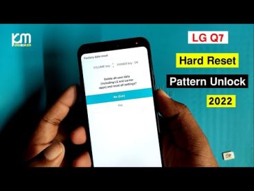 LG Q7 HARD RESET/PATTERN UNLOCK/FACTORY RESET NEW METHOD 2022 100% WORKING LM Q610EMW